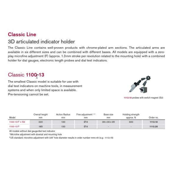 FISSO 1113.10 Classic Line Model: 1100-13 F + S2 - 3D articulated gauging arm with on off magnet, 8mm Stem. Indicator Not supplied