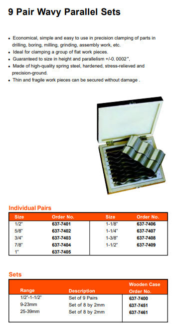 MHC 637-7451 Sets of Wavy Parallels Description : 8 Piece Wavy Parallel Set Sizes : 9-23mm steps of 2mm