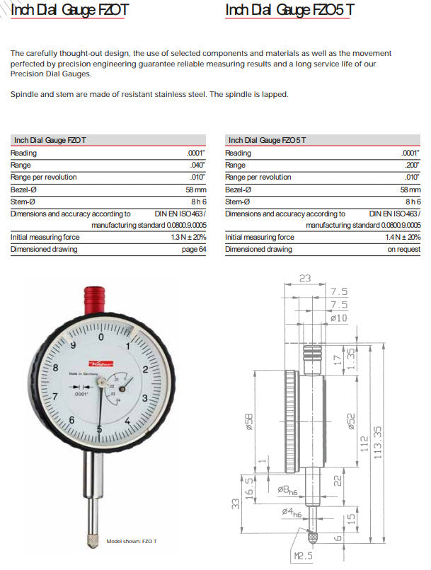 Verdict 23/2050 Kaefer Small Dial Gauge FZO 4 T graduation .001” Range per rev .020” Reading 0–20 Range .120” Dace diameter 40 mm stem 8 mm h 6