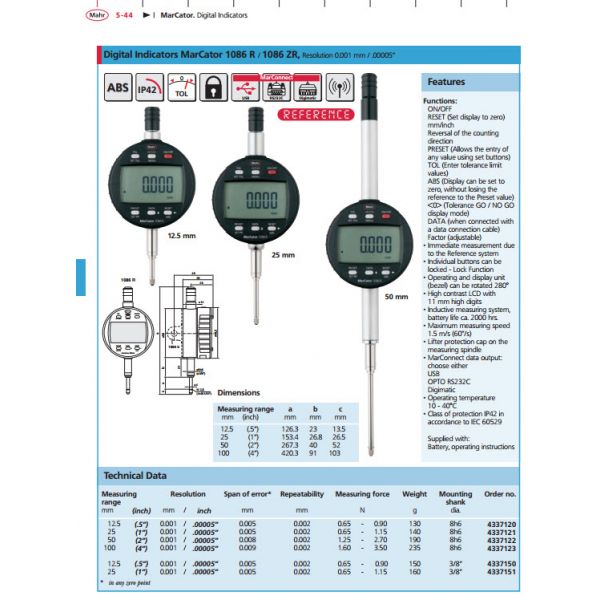 Mahr 4337121 Digital Indicators MarCator 1086 R, Range 25mm/1'' Resolution 0.001 mm / .00005“ Accuracy 0.005mm Repeatability 0.002mm Force 0.65 - 1.15N Stem 8mm